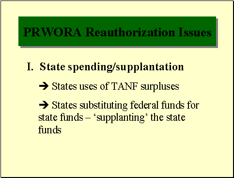 PRWORA Reauthorization Issues