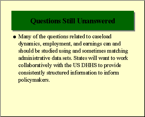 Questions still Unanswered