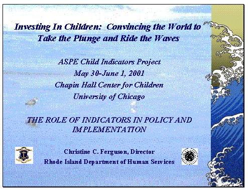 Investing In Children: Convincing the World to Take the Plung and Rid ethte Waves